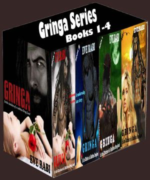 [Gringa 01] • GRINGA - In the Clutches of a Ruthless Drug Lord (books 1-4)